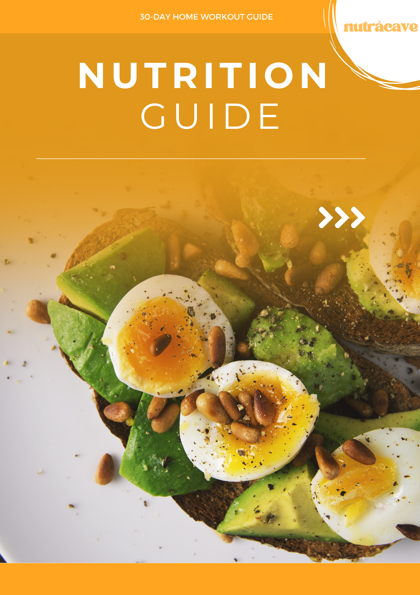 Nutracave - 30 Day Home Workout & Nutrition Guide